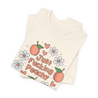 Just F*cking Peachy Graphic Tee