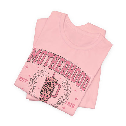 Motherhood University Tee