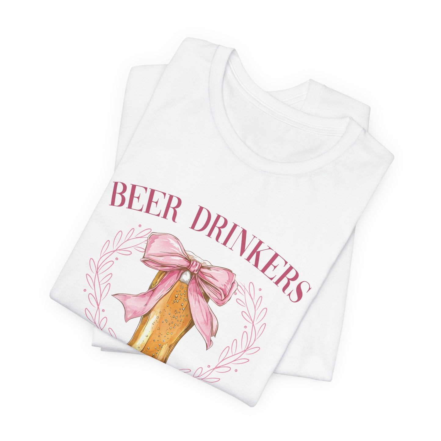 Beer Drinkers Girly Graphic T-Shirt