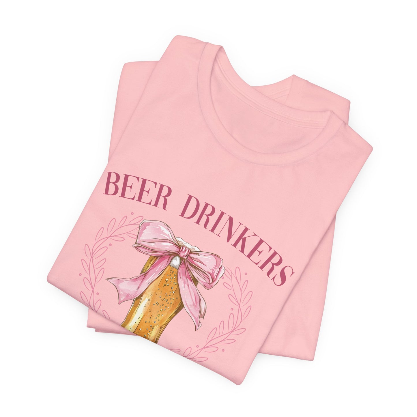 Beer Drinkers Girly Graphic T-Shirt