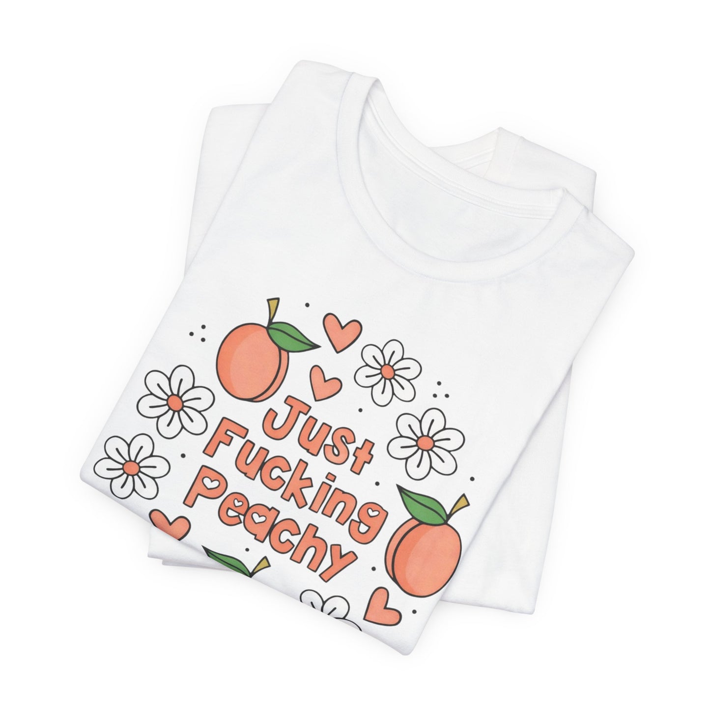Just F*cking Peachy Graphic Tee