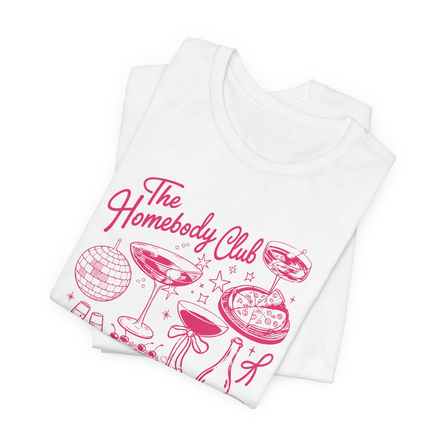 The Homebody Club Luxury Tee – Pink Aesthetic Graphic Shirt, Cozy Chic Lifestyle, Feminine Statement T-Shirt