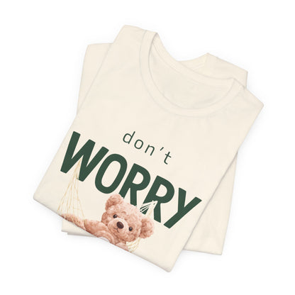 Don’t Worry Graphic Tee