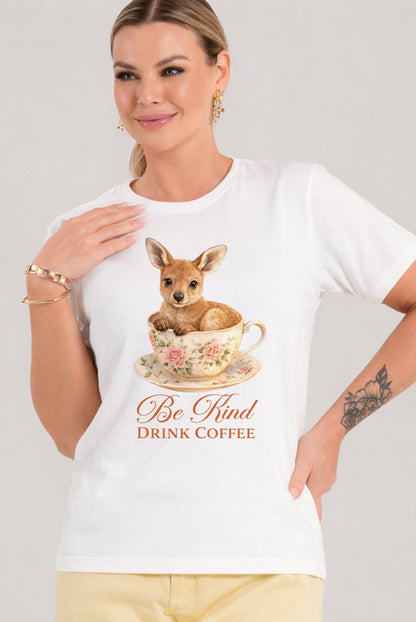 Cute Teacup Tee – "Be Kind, Drink Coffee" Graphic T-Shirt