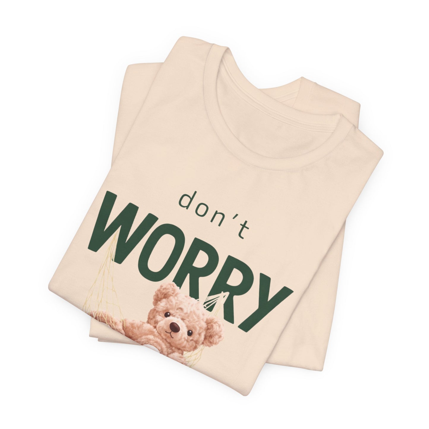 Don’t Worry Graphic Tee