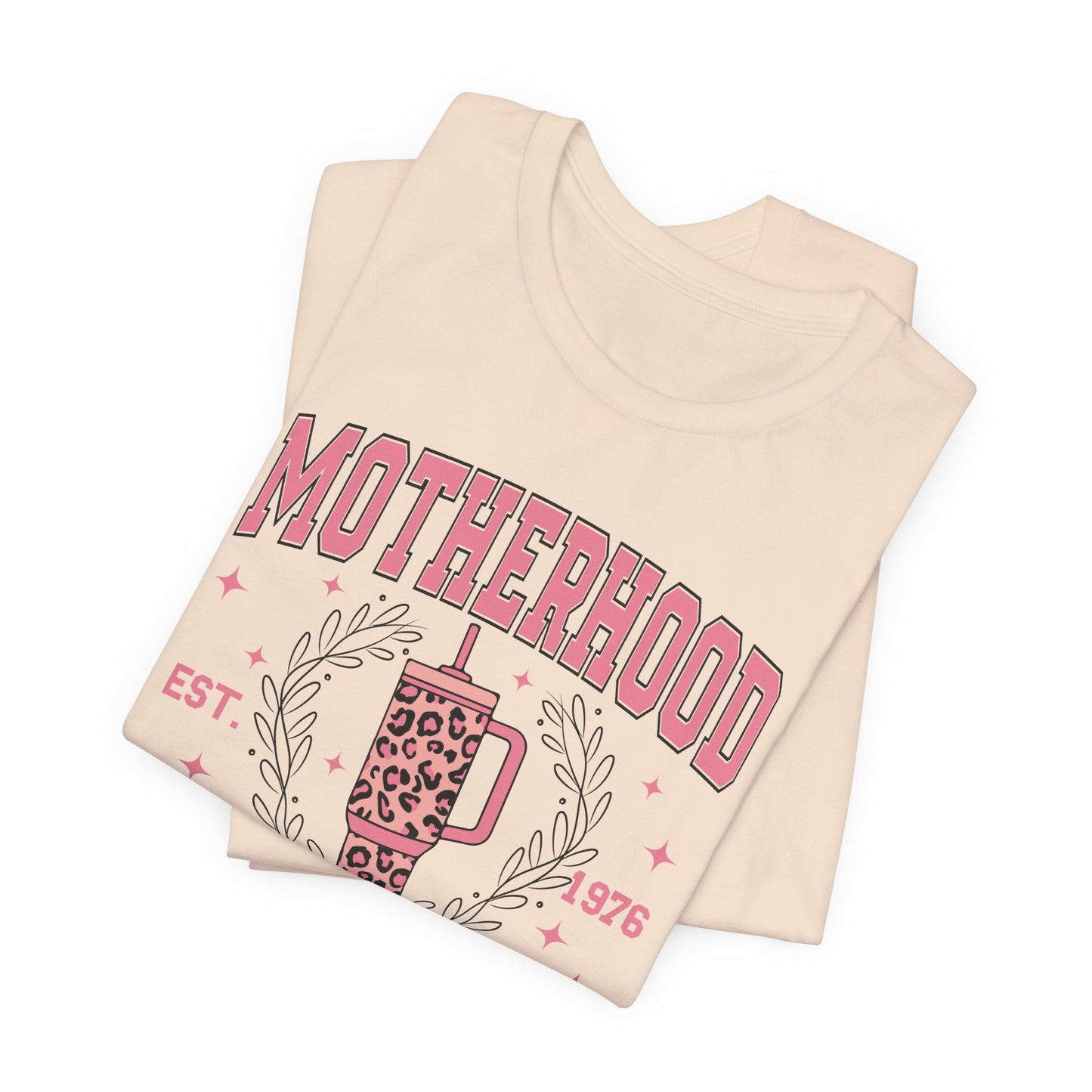 Motherhood University Tee